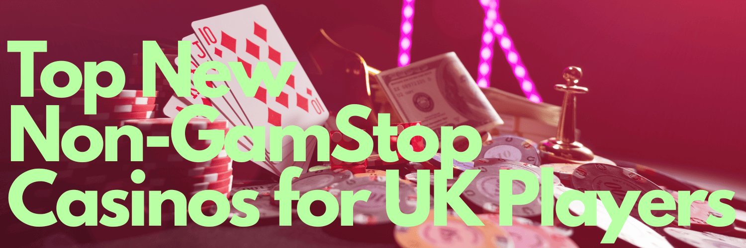 Discover Non Gamstop UK Casino Sites Your Guide to Freedom and Fun Discover Non Gamstop UK Casino Sites Your Guide to Freedom and Fun